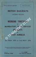 Working Timetable of Mandatory Train Services (Freight) - Section LD - East Anglia - 5th May 1975 to 2nd May 1976 by British Railways Eastern Region